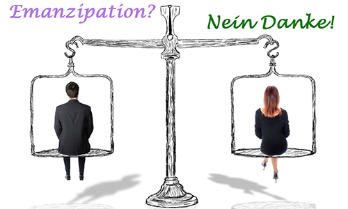 Emanzipation — nein Danke!